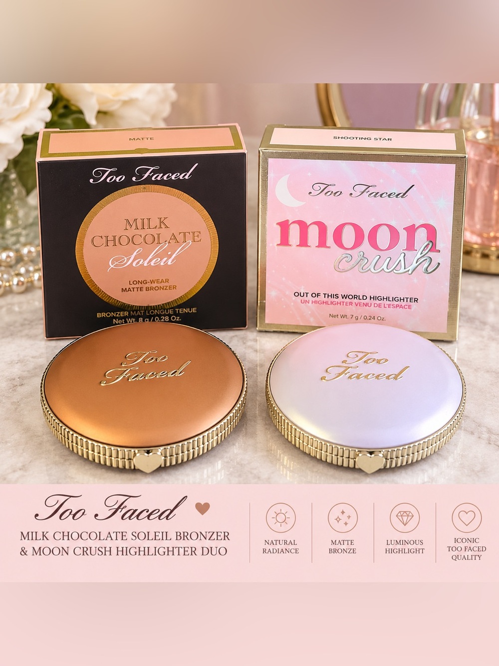 Too Faced Milk Chocolate Soleil Bronzer & Moon Crush Shooting Star Highlighter